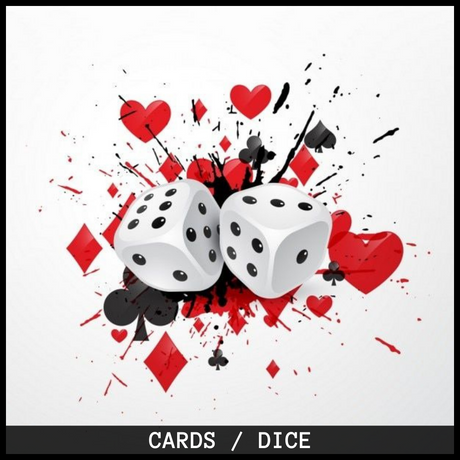 CARDS / DICE