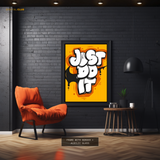 Just Do It - Artwork - Premium Wall Art