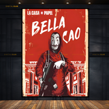 La Casa De Papel Bella Ciao Premium Wall Art