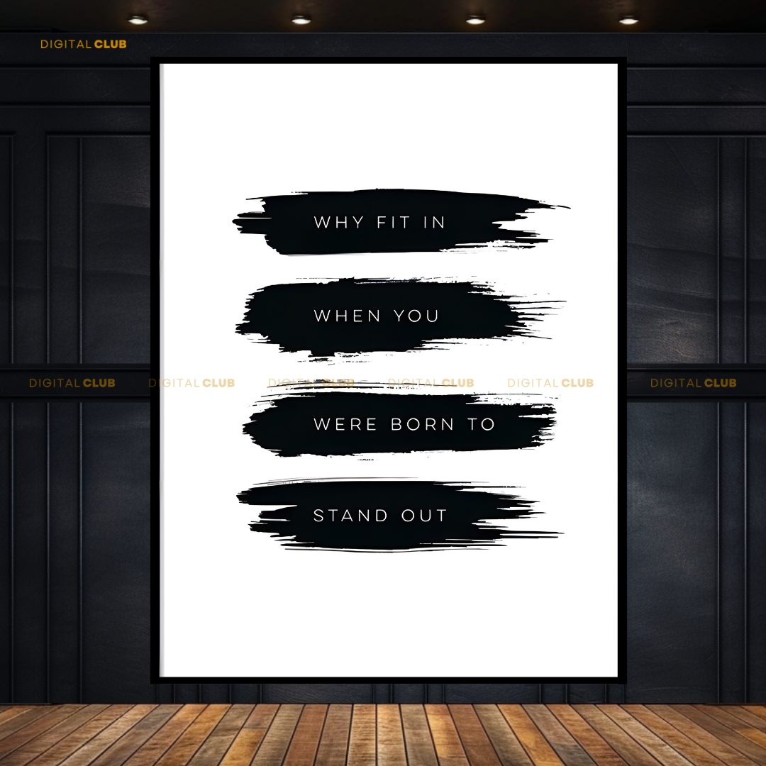 Why Fit In Quote Premium Wall Art