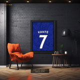 Kante 7 - Chelsea Shirt - Premium Wall Art